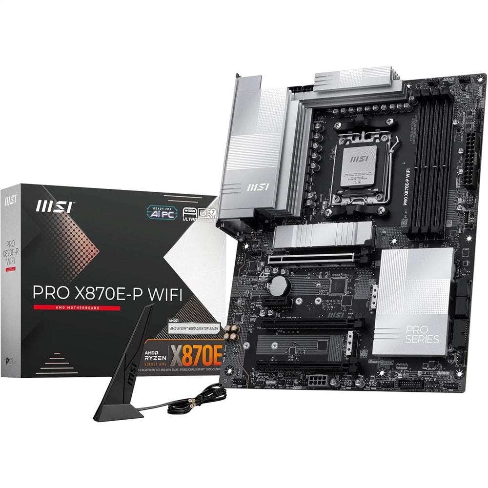 MSI PRO X870E-P Wi-Fi AM5 DDR5 8200 ANAKART