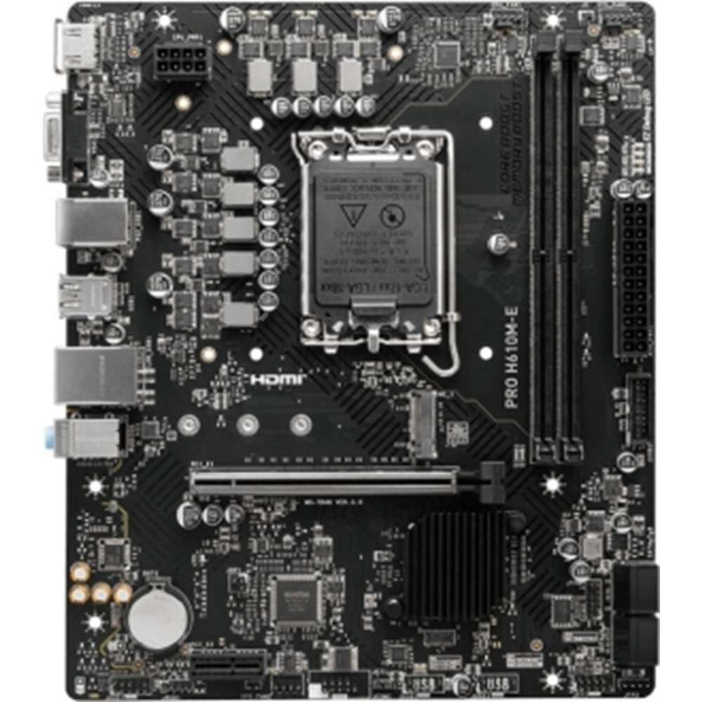 MSI PRO H610M-E 5600 MHZ DDR5 HDMI M.2 1700 PIN